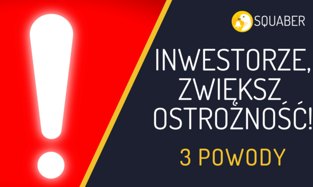 Zwiększ ostrożność inwestując w akcje! 3 powody