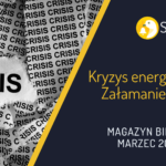 Kryzys energetyczny. Załamanie giełd! Magazyn Bilans – Marzec 2022