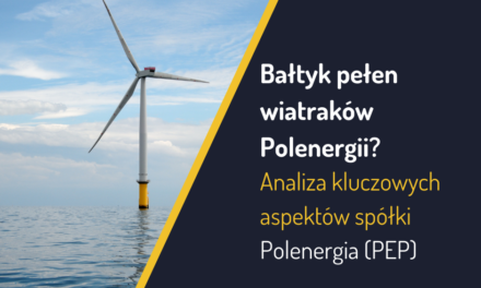 Czy Polenergia zmonopolizuje morską energetykę wiatrową w Polsce?
