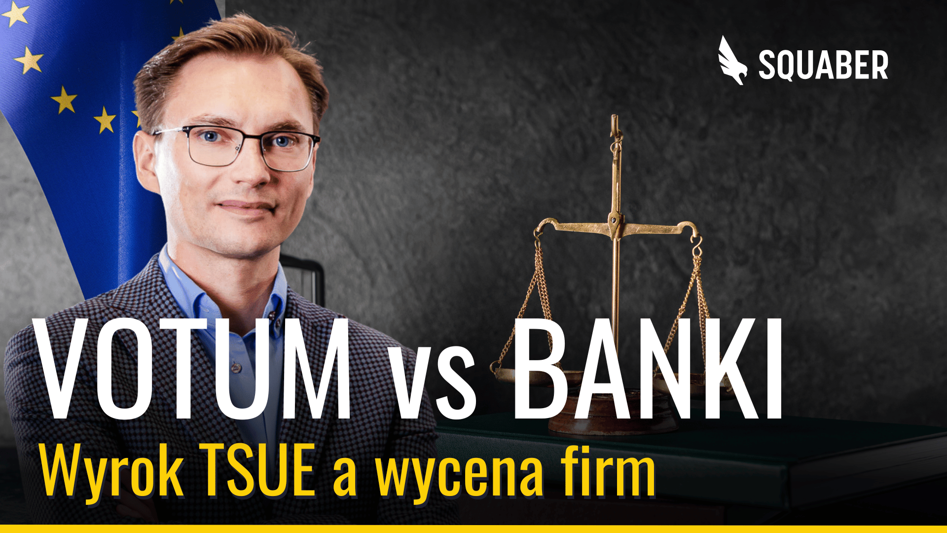 Wyrok TSUE a zyski Votum oraz sektora bankowego | 15.06.2023