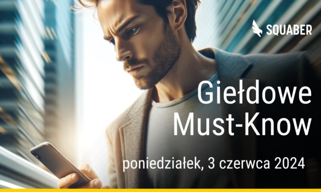Poranny brief dla GPW i NC 03.06.2024