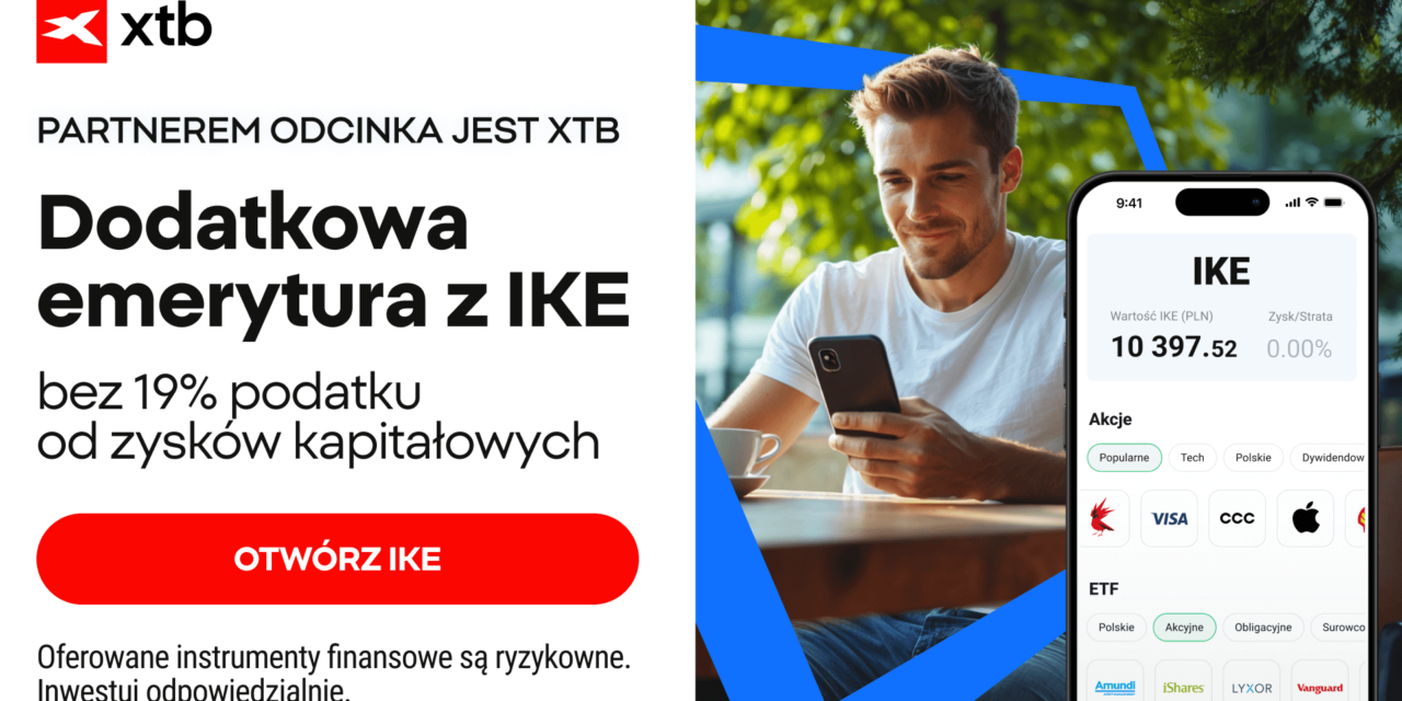 Inwestuj bez podatku i prowizji – IKE w XTB