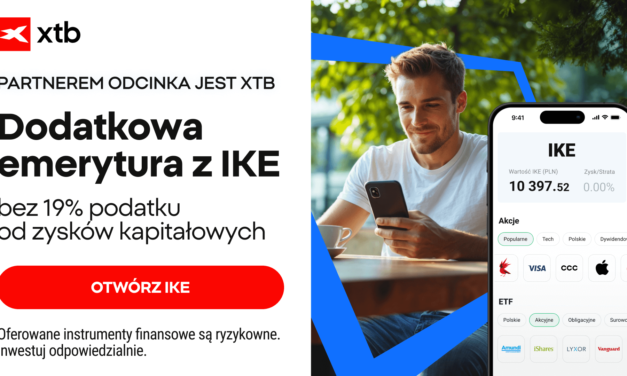 Inwestuj bez podatku i prowizji – IKE w XTB