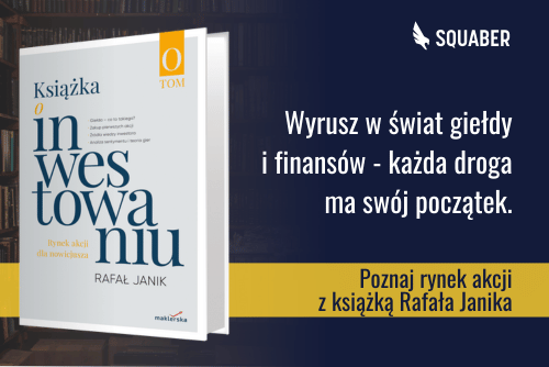 Rozpocznij przygodę z inwestowaniem – „Książka o inwestowaniu tom 0”