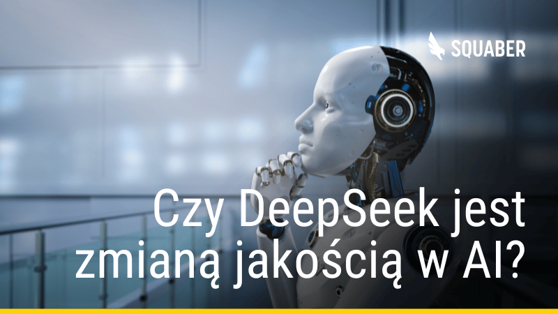 Deepseek – wielkie odkrycie czy sztuczka marketingowa?