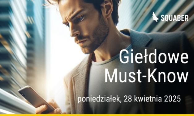 Poranny brief dla GPW i NC 28.04.2025