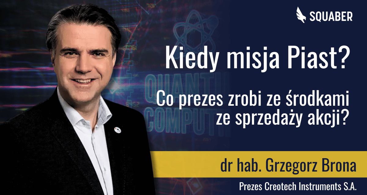 Dlaczego Grzegorz Brona, prezes Creotech Instruments sprzedał akcje spółki?
