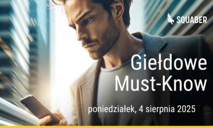 Poranny brief dla GPW i NC 04.08.2025