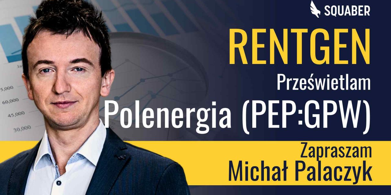 Najważniejsza Energetyczna informacja 4 kwartału – Polenergia
