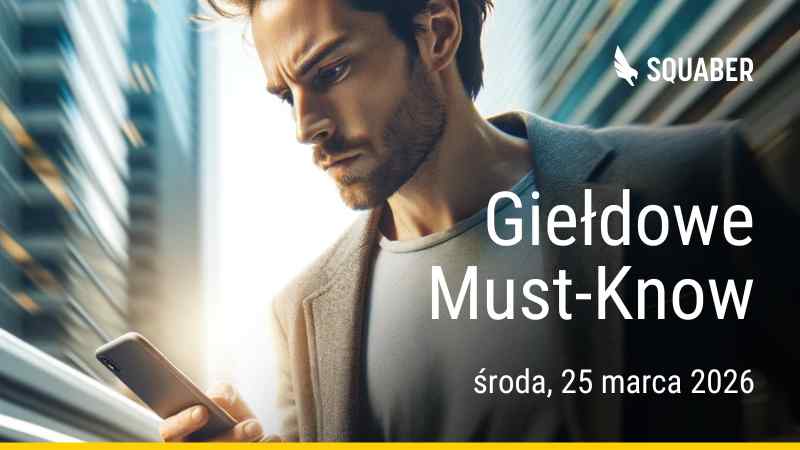 Poranny brief dla GPW i NC 25.03.2026