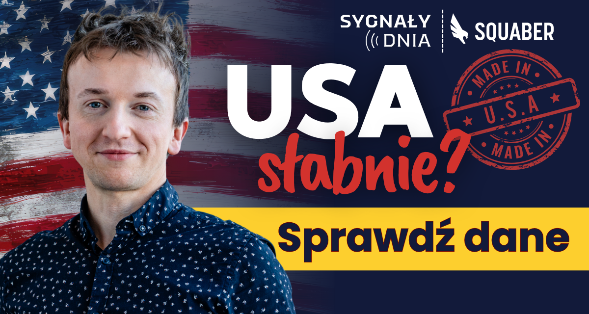 USA traci tempo? Dane z rynku pracy i obawy konsumentów + Polska | Sygnały Dnia