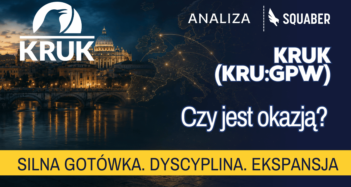 [Analiza] Kruk (KRU:GPW) – Apetyt na ekspansję i solidna dywidenda. Czy KRUK jest okazją?