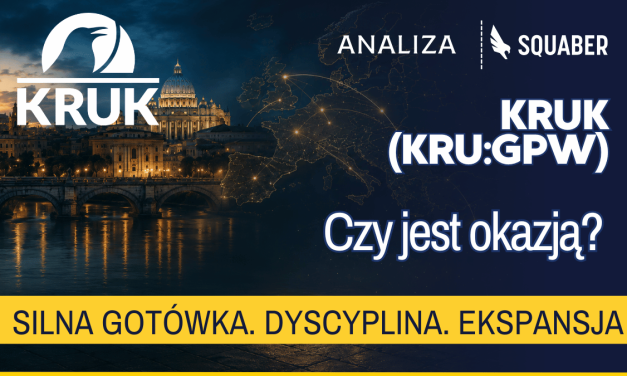 [Analiza] Kruk (KRU:GPW) – Apetyt na ekspansję i solidna dywidenda. Czy KRUK jest okazją?