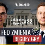 Złoto szuka dna, a Fed traci kontrolę. Prognozy dla S&P 500 | Cyklicznie o rynkach