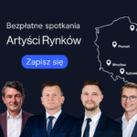 Rynek zrobił się szybszy. I raczej już nie zwolni | Konferencja Artyści Rynków 2026