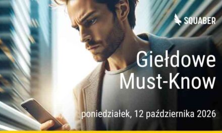 Poranny brief dla GPW i NC 12.10.2026