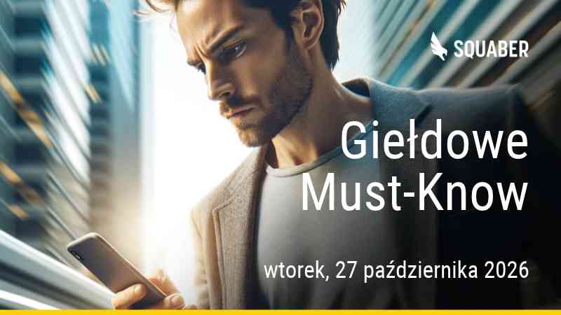 Poranny brief dla GPW i NC 27.10.2026